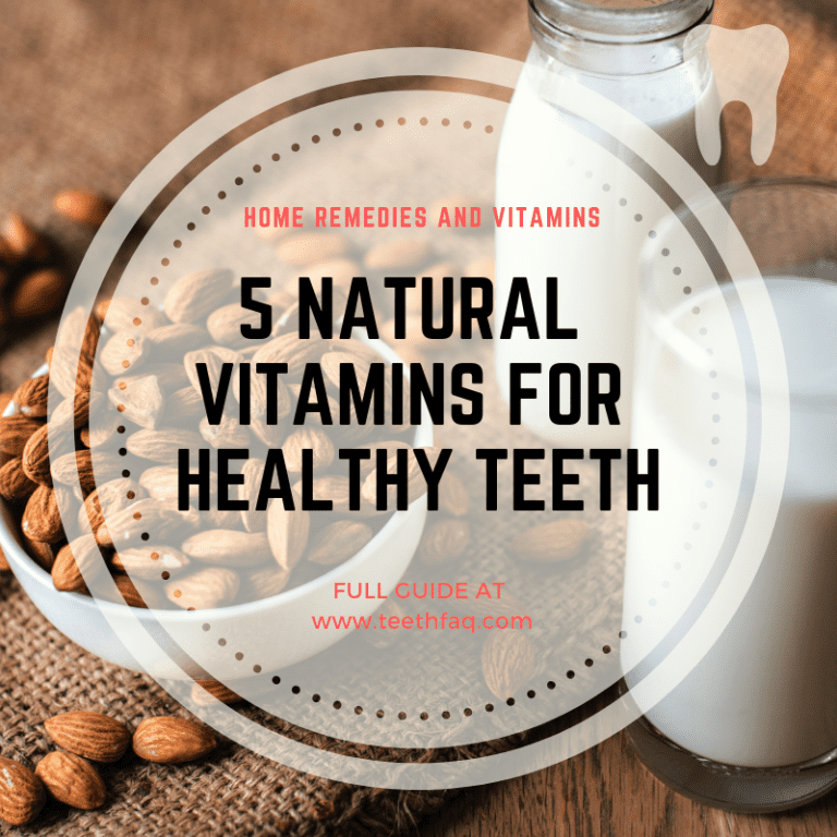 Vitamins For Teeth – Healthy Gums and Strong Enamel