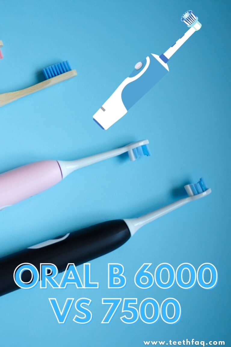 Oral B 6000 vs 7500 [Dentist Picks]